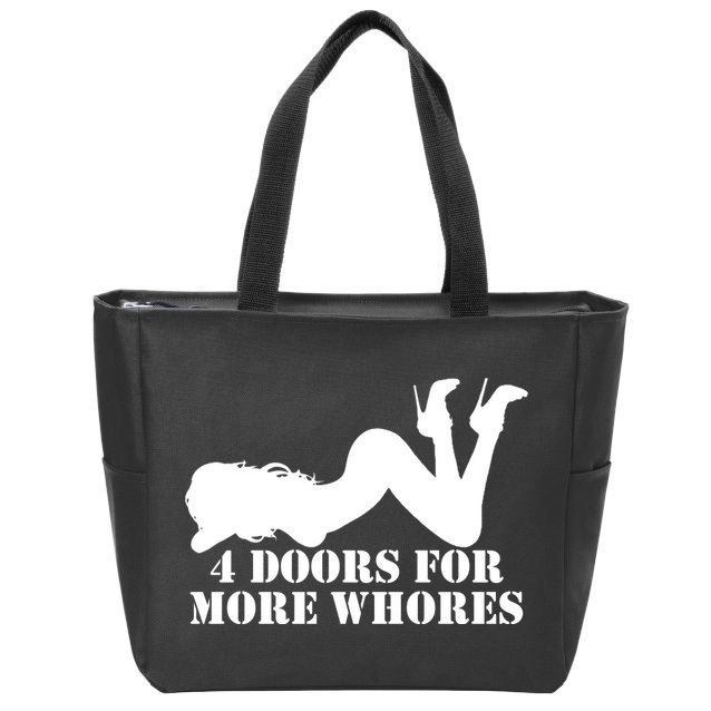 4 Doors For More Whores Funny Stripper Zip Tote Bag