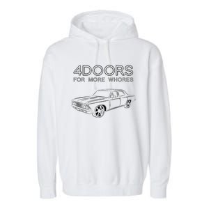 4 Doors For More Whores Funny Muscle Car Garment-Dyed Fleece Hoodie