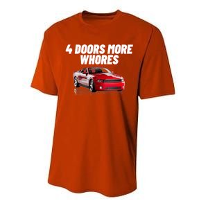 4 Doors More Whores Funny Car Performance Sprint T-Shirt