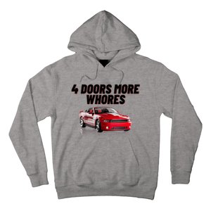 4 Doors More Whores Funny Car Hoodie