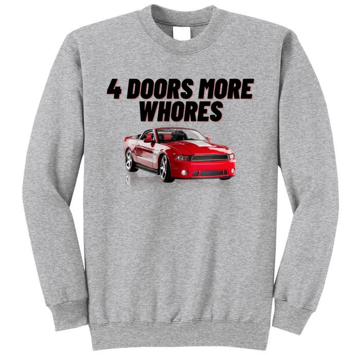 4 Doors More Whores Funny Car Sweatshirt