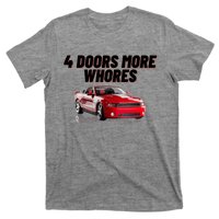 4 Doors More Whores Funny Car T-Shirt