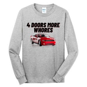 4 Doors More Whores Funny Car Tall Long Sleeve T-Shirt