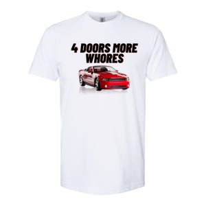 4 Doors More Whores Funny Car Softstyle CVC T-Shirt