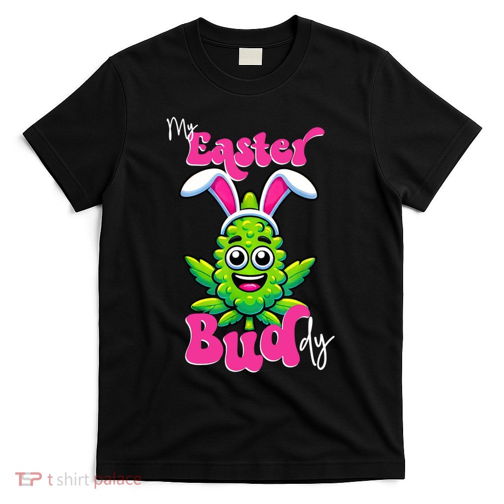 420 Easter Bud Funny Weed Smoking Marijuana Flower 4'20 Day  T-Shirt