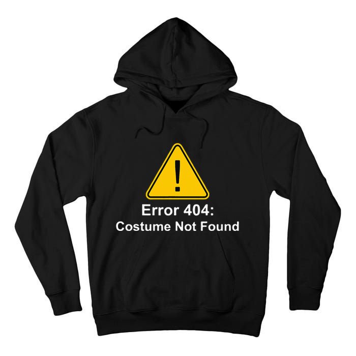 404 Error Costume Not Found Halloween Tall Hoodie