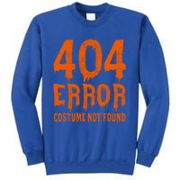 404 Error Costume Not Found Funny Halloween Cute Gift Tall Sweatshirt