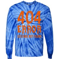 404 Error Costume Not Found Funny Halloween Cute Gift Tie-Dye Long Sleeve Shirt