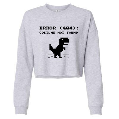 404 Error Costume Not Found Gift Funny Halloween Internet Funny Gift Cropped Pullover Crew