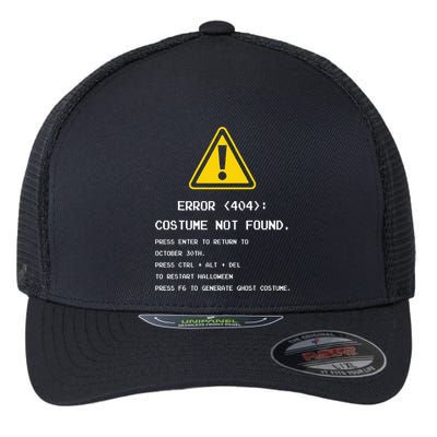 404 Error Costume Not Found Nerdy Geek Funny Computer Flexfit Unipanel Trucker Cap