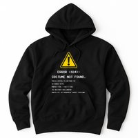 404 Error Costume Not Found Nerdy Geek Funny Computer Hoodie
