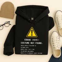 404 Error Costume Not Found Nerdy Geek Funny Computer Hoodie