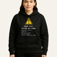 404 Error Costume Not Found Nerdy Geek Funny Computer Hoodie