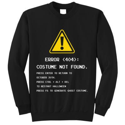 404 Error Costume Not Found Nerdy Geek Funny Computer Sweatshirt