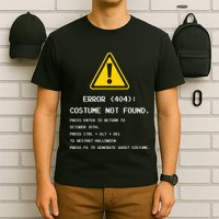 404 Error Costume Not Found Nerdy Geek Funny Computer T-Shirt