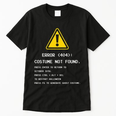 404 Error Costume Not Found Nerdy Geek Funny Computer Tall T-Shirt