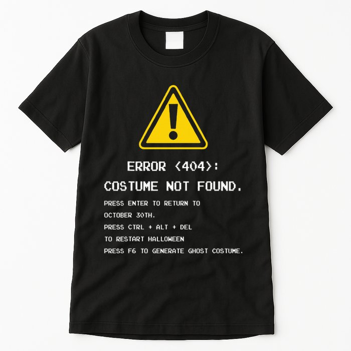 404 Error Costume Not Found Nerdy Geek Funny Computer Tall T-Shirt