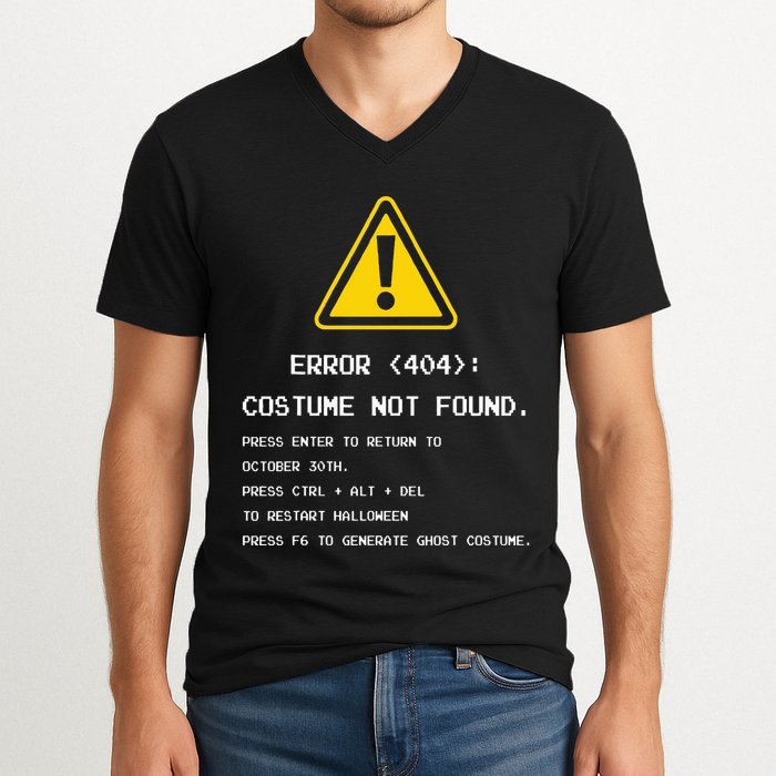 404 Error Costume Not Found Nerdy Geek Funny Computer V-Neck T-Shirt