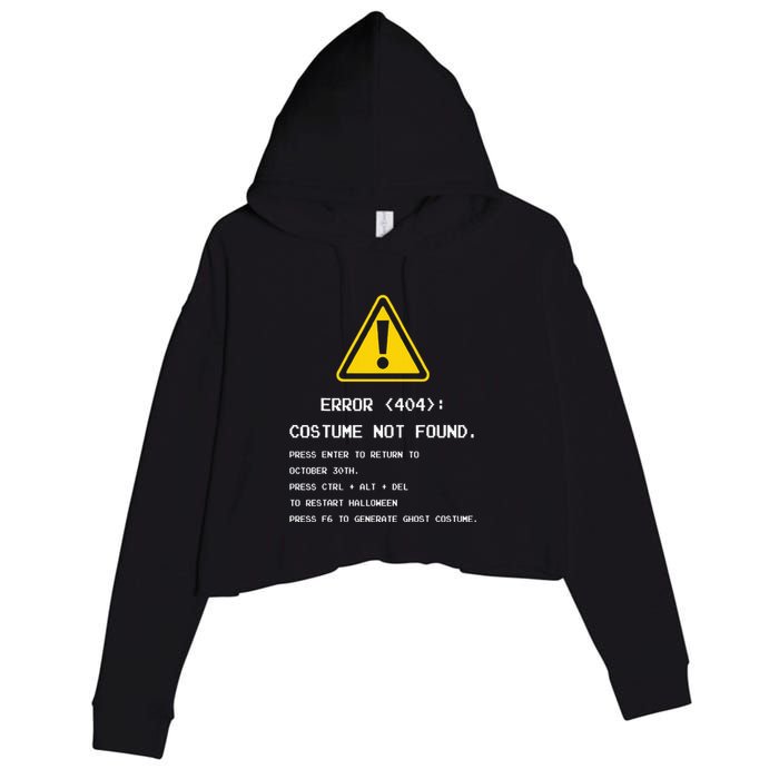 404 Error Costume Not Found Nerdy Geek Funny Computer Crop Fleece Hoodie