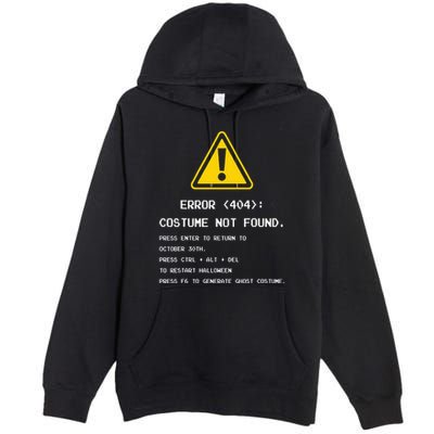 404 Error Costume Not Found Nerdy Geek Funny Computer Premium Pullover Hoodie