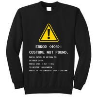 404 Error Costume Not Found Nerdy Geek Funny Computer Tall Sweatshirt