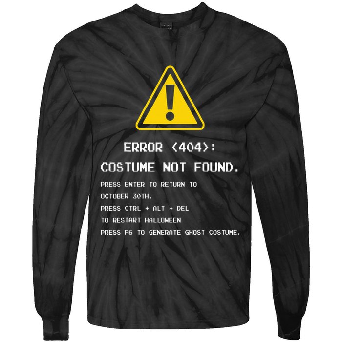 404 Error Costume Not Found Nerdy Geek Funny Computer Tie-Dye Long Sleeve Shirt