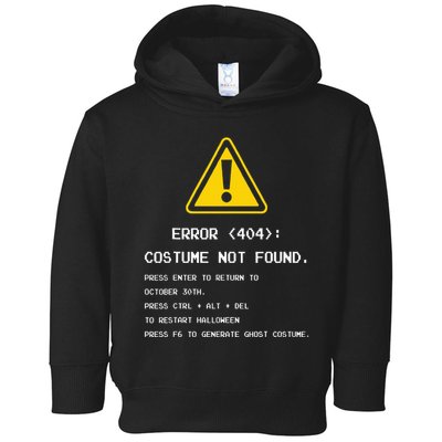 404 Error Costume Not Found Nerdy Geek Funny Computer Toddler Hoodie