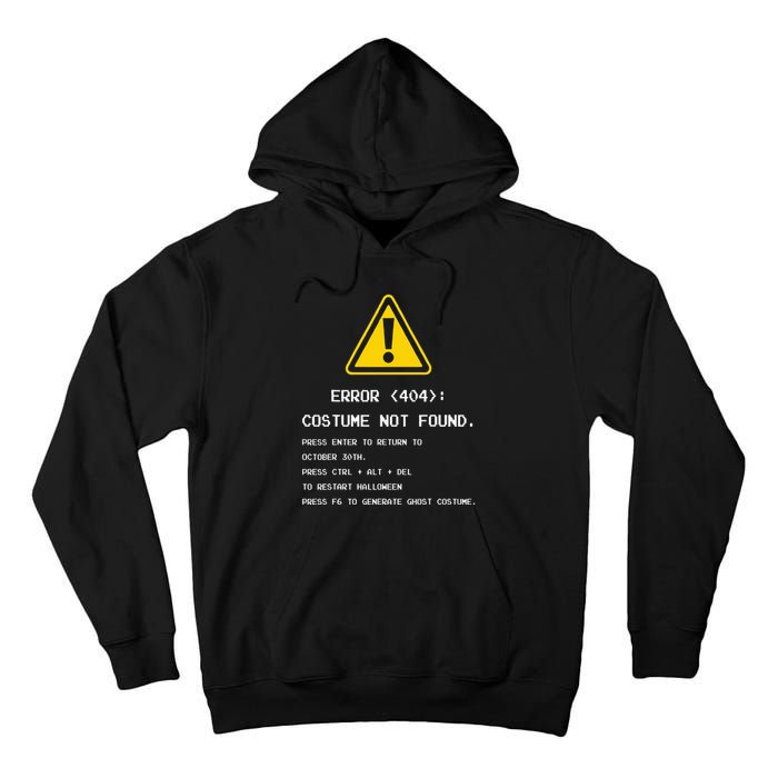 404 Error Costume Not Found Nerdy Geek Funny Computer Tall Hoodie