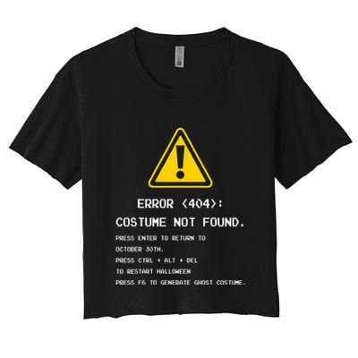 404 Error Costume Not Found Nerdy Geek Funny Computer Crop Top