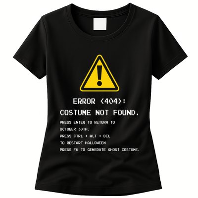 404 Error Costume Not Found Nerdy Geek Funny Computer Women's T-Shirt