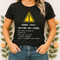 404 Error Costume Not Found Nerdy Geek Funny Computer Womens T-Shirt