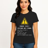 404 Error Costume Not Found Nerdy Geek Funny Computer Womens T-Shirt