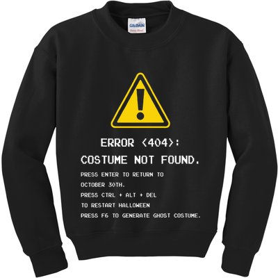 404 Error Costume Not Found Nerdy Geek Funny Computer Kids Sweatshirt