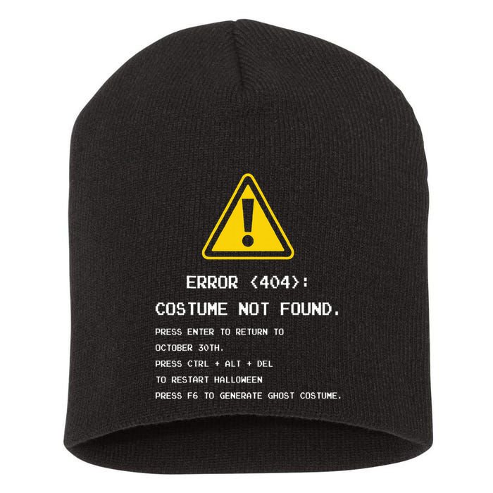 404 Error Costume Not Found Nerdy Geek Funny Computer Short Acrylic Beanie