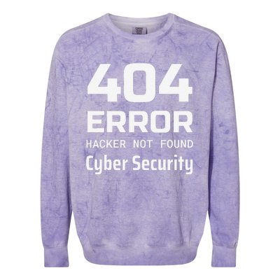 404 Error Hacker Not Found Cyber Security White Hat Hacker Colorblast Crewneck Sweatshirt