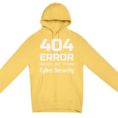 404 Error Hacker Not Found Cyber Security White Hat Hacker Premium Pullover Hoodie