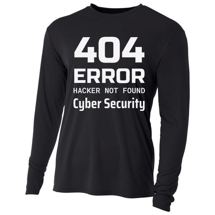 404 Error Hacker Not Found Cyber Security White Hat Hacker Cooling Performance Long Sleeve Crew