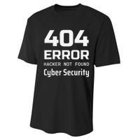 404 Error Hacker Not Found Cyber Security White Hat Hacker Performance Sprint T-Shirt