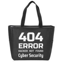 404 Error Hacker Not Found Cyber Security White Hat Hacker Zip Tote Bag