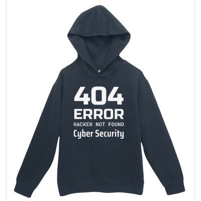 404 Error Hacker Not Found Cyber Security White Hat Hacker Urban Pullover Hoodie