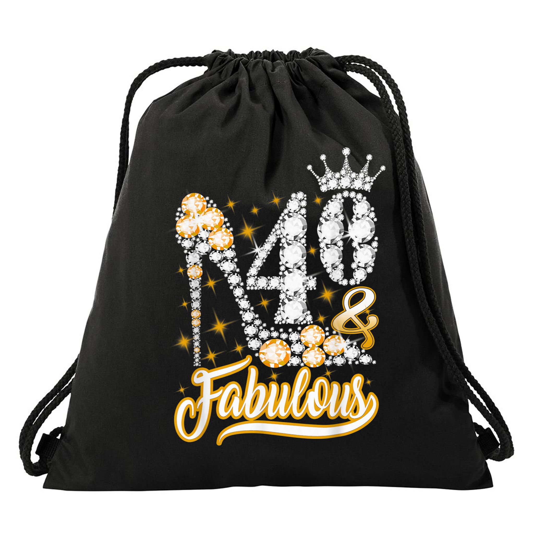 40 & Fabulous 40 Years Old 40th Birthday Diamond Crown Shoes Drawstring Bag