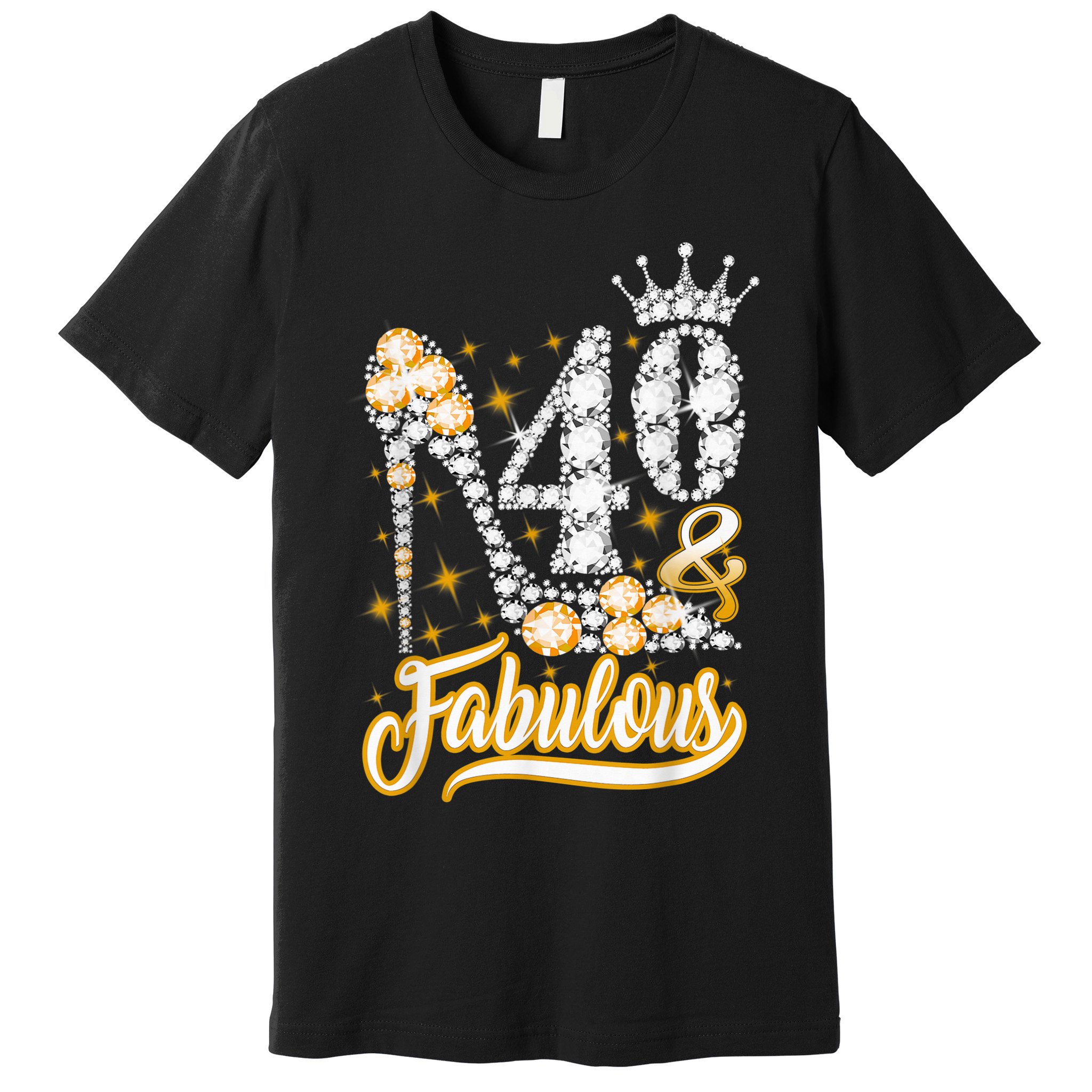 40 & Fabulous 40 Years Old 40th Birthday Diamond Crown Shoes Premium T-Shirt