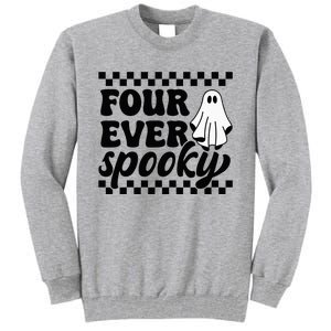 4th Fourth Birthday Four Year Old Halloween Four Ever Spooky Tall Sweatshirt