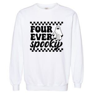 4th Fourth Birthday Four Year Old Halloween Four Ever Spooky Garment-Dyed Sweatshirt