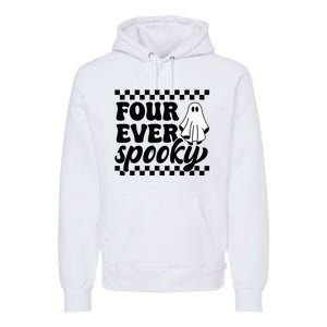 4th Fourth Birthday Four Year Old Halloween Four Ever Spooky Premium Hoodie