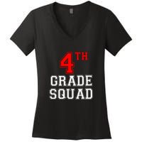 4th Four Grade Squad Back To School Teacher Gift Women's V-Neck T-Shirt