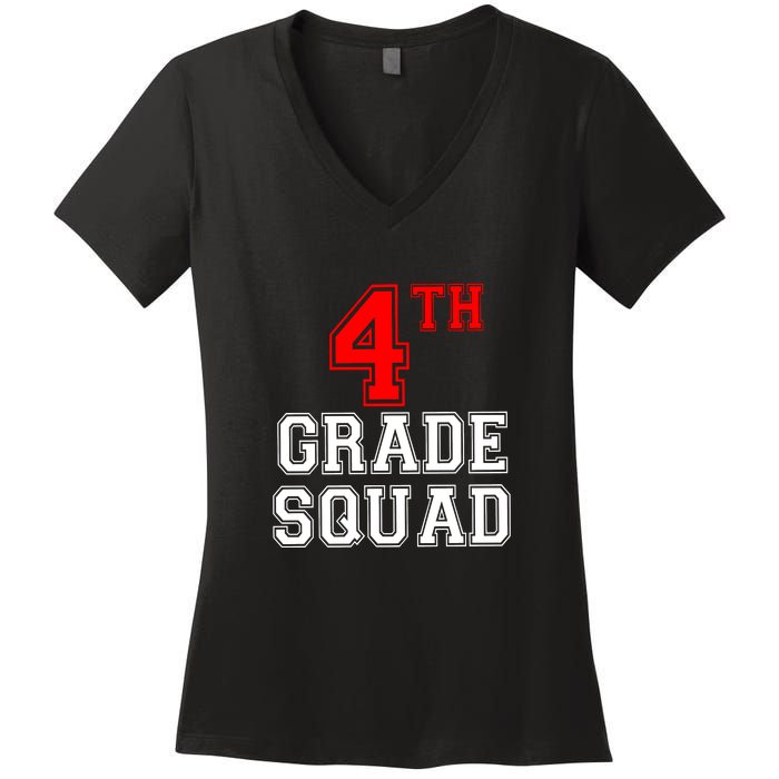 4th Four Grade Squad Back To School Teacher Gift Women's V-Neck T-Shirt