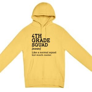 4th Fourth Grade Squad Student Teacher Back To School Gift Premium Pullover Hoodie