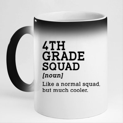 4th Fourth Grade Squad Student Teacher Back To School Gift 11oz Black Color Changing Mug