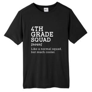 4th Fourth Grade Squad Student Teacher Back To School Gift Tall Fusion ChromaSoft Performance T-Shirt